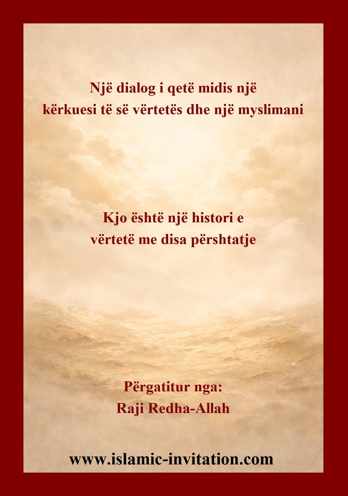 Një dialog i qetë midis një kërkuesi të së vërtetës dhe një myslimani