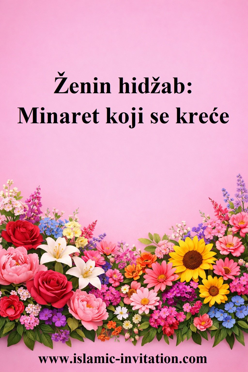 Ženin hidžab: Minaret koji se kreće