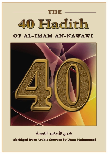 THE 40 HADITH OF AL-IMAM AN-NAWAWI